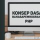 Belajar Bahasa Pemrograman PHP